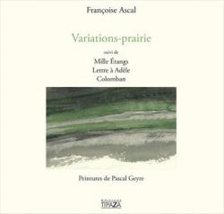 Variations-prairie - Mille tangs - Lettre  Adle - Colomban par Franoise Ascal