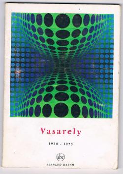 Vasarely 1930-1970 par Otto Hahn