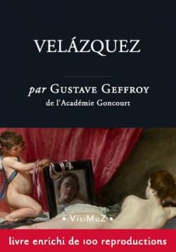 Velzquez par Gustave Geffroy