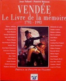 Vende : Le Livre de la mmoire 1793-1993 par Jean Tulard