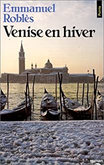 Venise en hiver par Emmanuel Robls