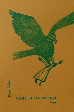 Verte et les oiseaux par Selek