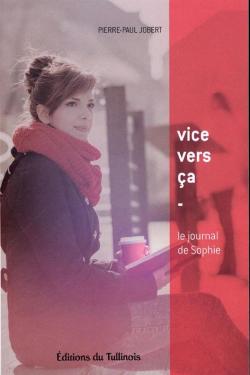 Vice vers a - Le journal de Sophie par Pierre-Paul Jobert