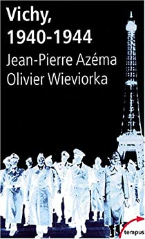 Vichy 1940-1944 par Jean-Pierre Azma