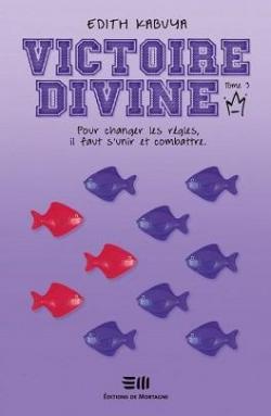 Victoire-Divine, tome 3 : Coup d'tat par dith Kabuya