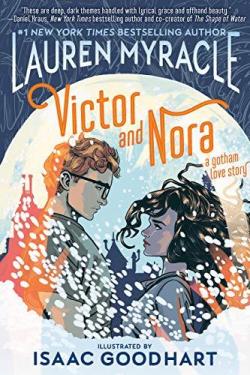 Victor & Nora : A Gotham Love Story par Lauren Myracle