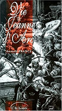 Vie de Jeanne d'Arc par Anatole France