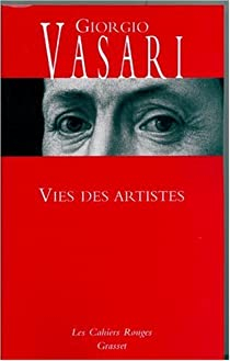 Vies des Artistes, Vol. 1 par Giorgio Vasari