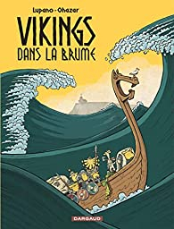 Vikings dans la brume par Wilfrid Lupano