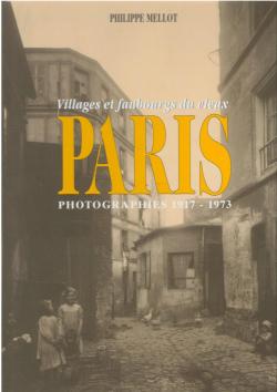 Villages et faubourgs de Paris par Philippe Mellot