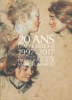 20 ans d'acquisitions (1997-2017) par Socit des Amis du Louvre