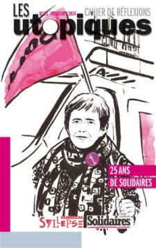 Vingt cinq ans de Solidaires: Une brve histoire de l'Union syndicale Solidaires par Christian Mahieux