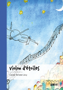 Violon dtoiles par Carole Temstet Lvy