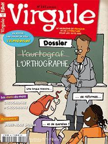 Virgule, n141 : L'orthographe par  Virgule