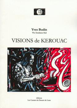 Visions de Kerouac par Yves Budin