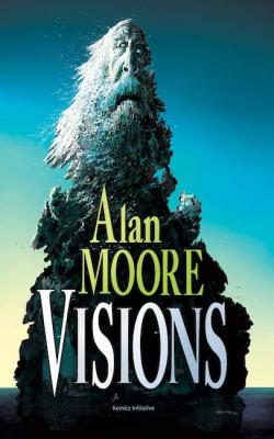 Visions par Alan Moore
