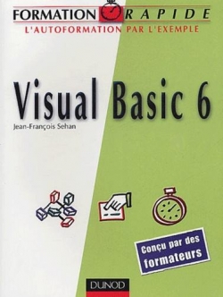 Visual Basic 6 par Jean-Franois Sehan