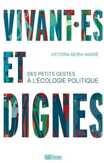 Vivantes et dignes par Victoria Berni-Andr