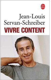 Vivre content par Jean-Louis Servan-Schreiber
