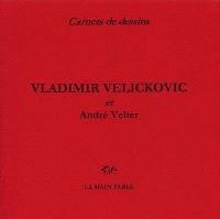 Vladimir Velickovic : Carnet de dessins par Vladimir Velickovic