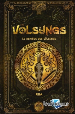 Saga des Vlsungs, tome 4 : Le Dernier des Vlsungs par lvaro Marcos