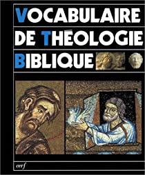 Vocabulaire de thologie biblique par Xavier Lon-Dufour