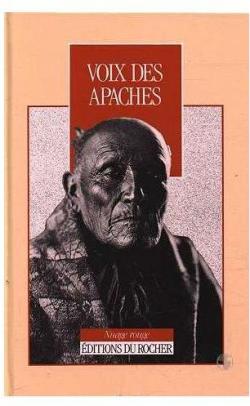 Voix des Apaches par Claude Dordis