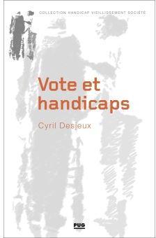 Vote et handicaps par Cyril Desjeux