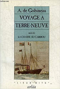 Voyage  Terre-Neuve - La chasse au caribou par Arthur de Gobineau