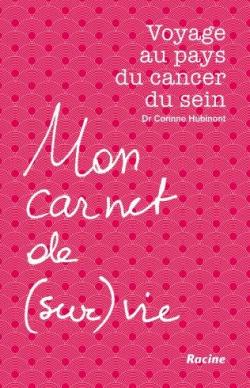 Voyage au pays du cancer du sein par Corinne Hubinont