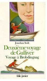 Voyage de Gulliver  Brobdingnag par Jonathan Swift