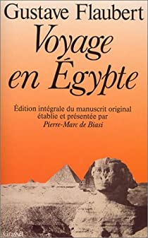 Voyage en Egypte par Gustave Flaubert