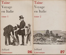Voyage en Italie, tomes 1 et 2 : .Naples et Rome - Florence et Venise par Hippolyte Adolphe Taine