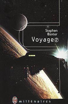 Voyage, tome 2 par Stephen Baxter