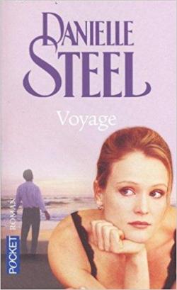 Voyage par Danielle Steel