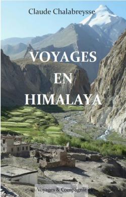 Voyages en Himalaya par Claude Chalabreysse