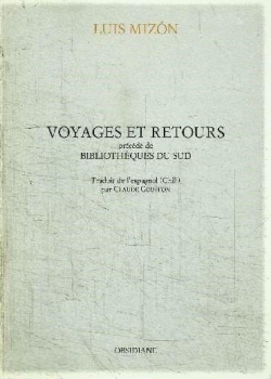 Voyages et Retours - Bibliothques du Sud par Luis Mizn