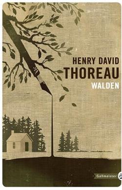 Walden ou La vie dans les bois par Henry David Thoreau