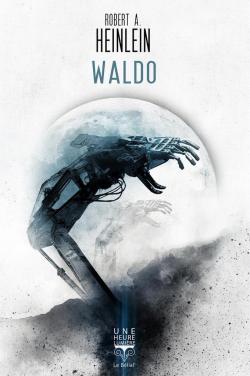 Waldo par Robert A. Heinlein