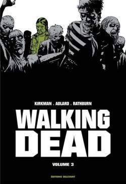 Walking Dead - Prestige, tome 3 par Robert Kirkman