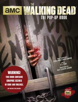 The Walking Dead : The Pop-Up Book par S.D. Perry