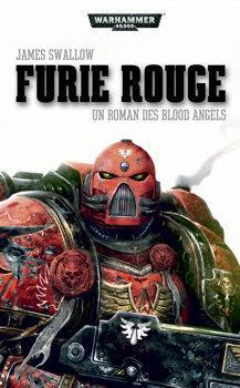 Blood Angels, tome 3 : Furie Rouge par James Swallow