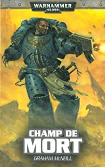 Ultramarines, tome 4 : Champ de mort par Graham McNeill