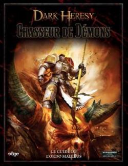 Warhammer 40K - Jeu de Rle - Dark Heresy - Chasseurs de Dmons par  Warhammer
