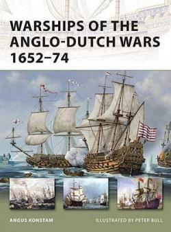 Warships of the Anglo-Dutch Wars 165274 par Angus Konstam