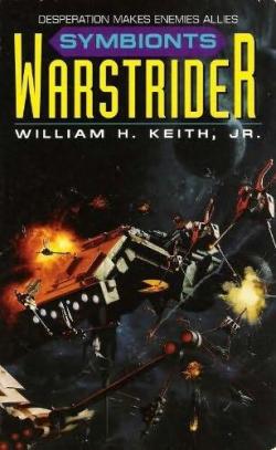 Warstrider : Symbionts par William H. Keith