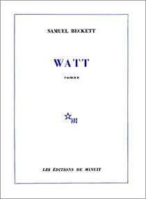 Watt par Samuel Beckett