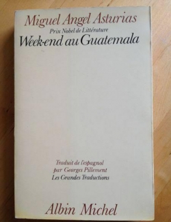 Week-end au Guatemala par Miguel Angel Asturias