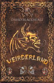 Weirderland par David Blackheart