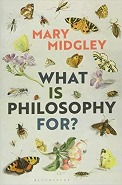 What is Philosophy for ? par Mary Midgley
